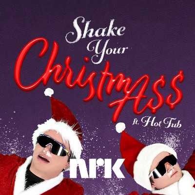 Shake Your ChristmASS (Explicit)/4ETG