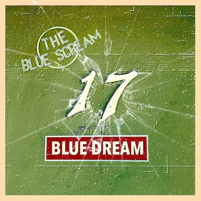 BLUE DREAM/The Blue Scream