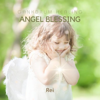 アルバム/ANGEL BLESSING/Rei