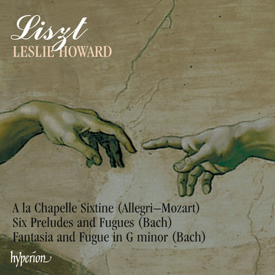 Liszt: Fantasia & Fugue in G Minor, S. 463／2 (After Bach, BWV 542): I. Fantasie/Leslie Howard