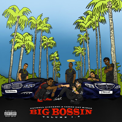 Big Bossin Vol. 1.5 (Explicit)/Payroll Giovanni & Cardo