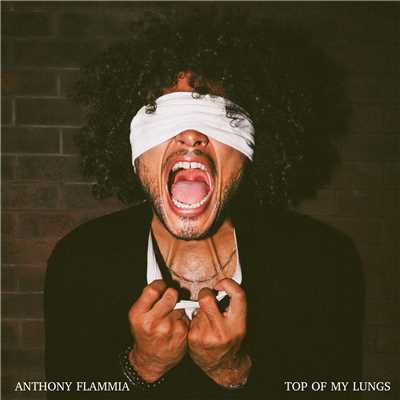 シングル/Top Of My Lungs/Anthony Flammia