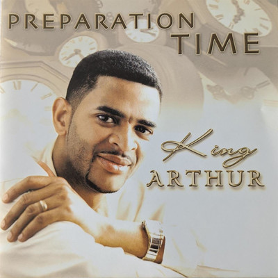 Preparation Time/King Arthur