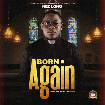 Born Again/Nez Long