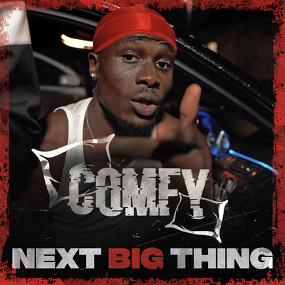 Next Big Thing (Freestyle)/Comfy