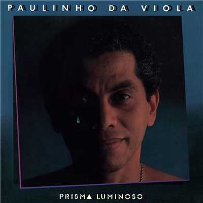 アルバム/Prisma Luminoso/Paulinho da Viola