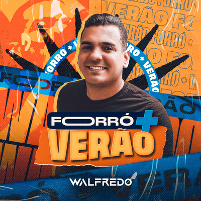 アルバム/Forro + Verao/Walfredo