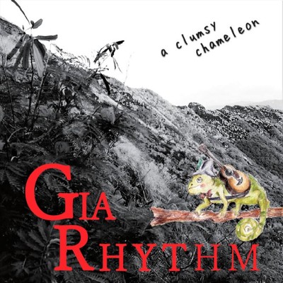 アルバム/a clumsy chameleon/GIA RHYTHM