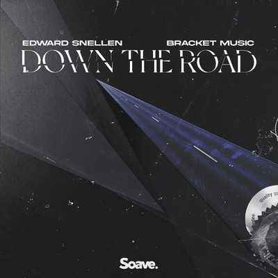 Down The Road/Edward Snellen & Bracket Music