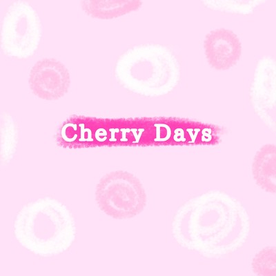 アルバム/Cherry Days/nano hand nation