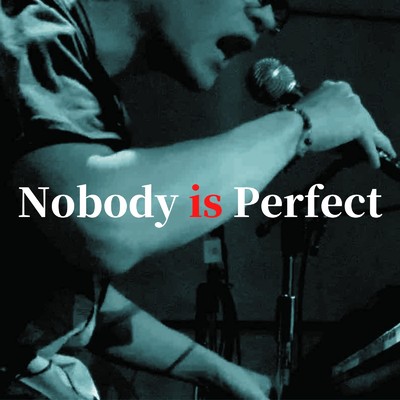 シングル/Nobody is Perfect/hideki