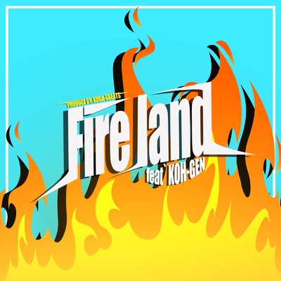 シングル/Fireland (feat. KOH-GEN)/HAPPYPADDYMUSIC
