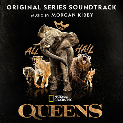 Queens (Original Series Soundtrack)/Morgan Kibby