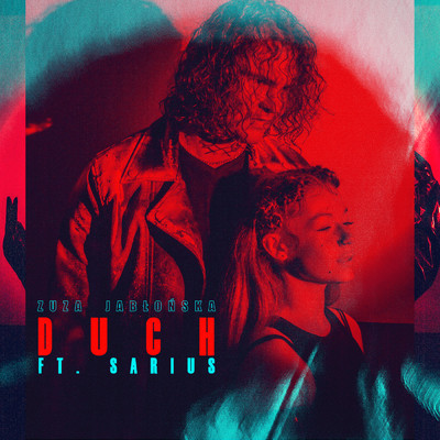 シングル/Duch (featuring Sarius)/Zuza Jablonska