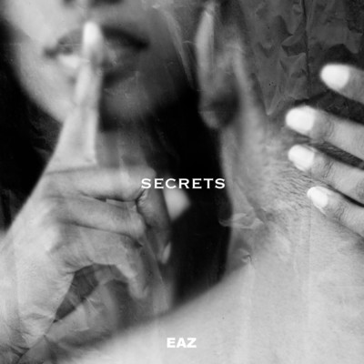 シングル/Secrets/EAZ