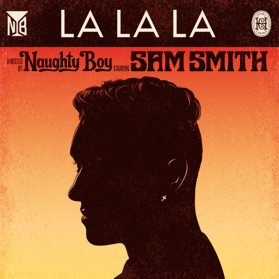 アルバム/LA LA LA feat.サム・スミス (featuring サム・スミス)/Naughty Boy