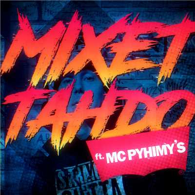 Mixet Tahdo (featuring Pyhimys)/Makki