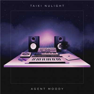 Agent Moody EP/Taiki Nulight