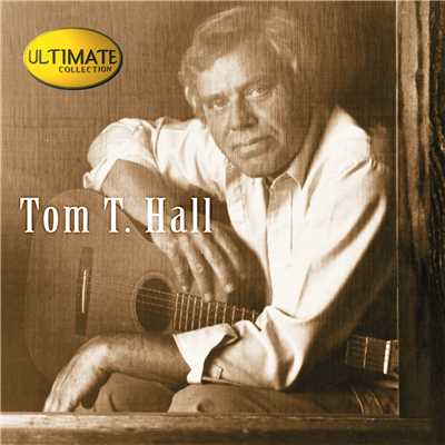 アルバム/Ultimate Collection:  Tom T. Hall/Tom T. Hall