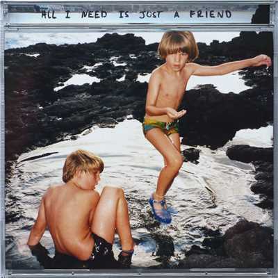 All I Need Is Just A Friend/BEMY