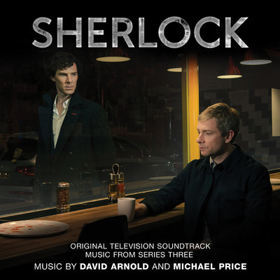 アルバム/Sherlock: Music from Series 3 (Original Television Soundtrack)/デヴィッド・アーノルド／マイケル・プライス