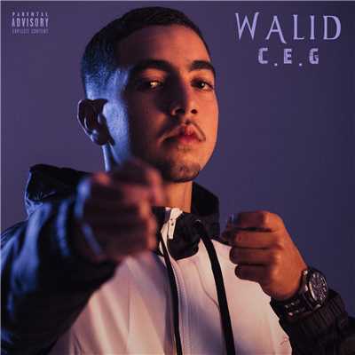 シングル/C.E.G (Explicit)/Walid