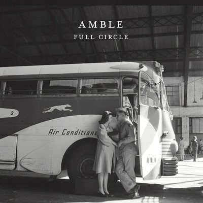 Full Circle/Amble