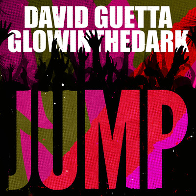 シングル/Jump/David Guetta & GLOWINTHEDARK
