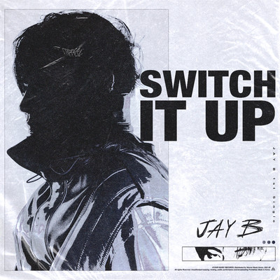 シングル/Switch It Up (feat. sokodomo) [Prod. Cha Cha Malone]/JAY B