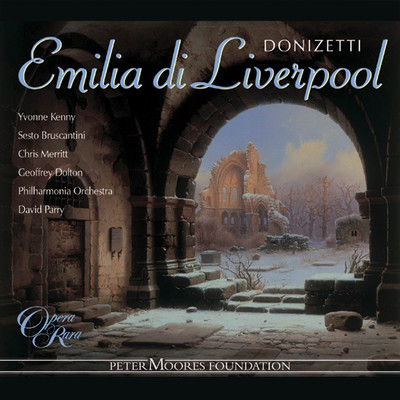 Donizetti: Emilia di Liverpool/Yvonne Kenny