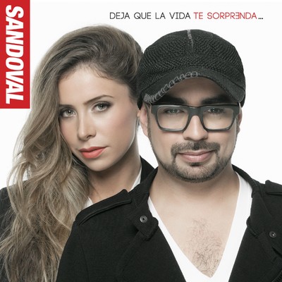 アルバム/Deja que la vida te sorprenda/Sandoval