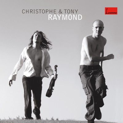Loulou/Christophe et Tony Raymond