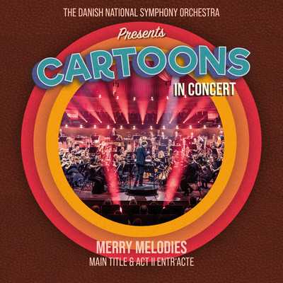 アルバム/Merry Melodies: Main Titles (Live)/Danish National Symphony Orchestra