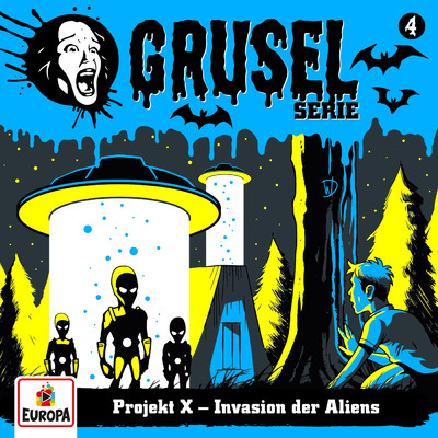 アルバム/004／Projekt X - Invasion der Aliens/Gruselserie