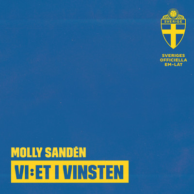 シングル/Vi:et i vinsten (Sveriges Officiella EM-lat 2022)/Molly Sanden