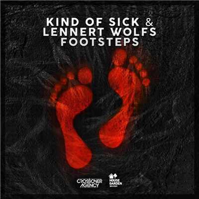Footsteps/Kind of Sick & Lennert Wolfs