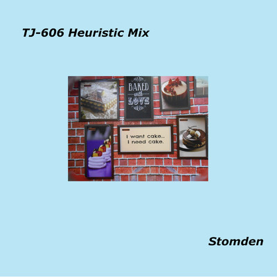 TJ-606 (Heuristic Mix)/stomden