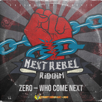 WHO COME NEXT (feat. ZERO)/BASSMASTER