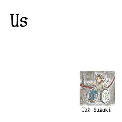 Us (Ver.2009 Remake 2013 Remaster 2023)/Tak Suzuki