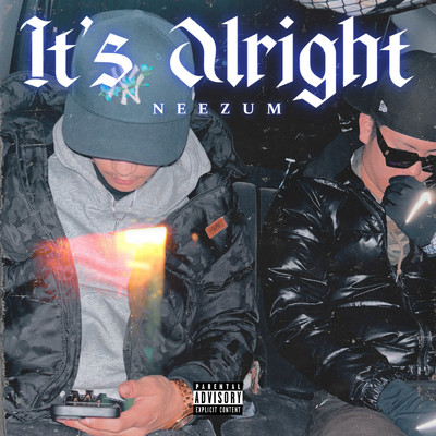 シングル/It's Alright/NEEZUM