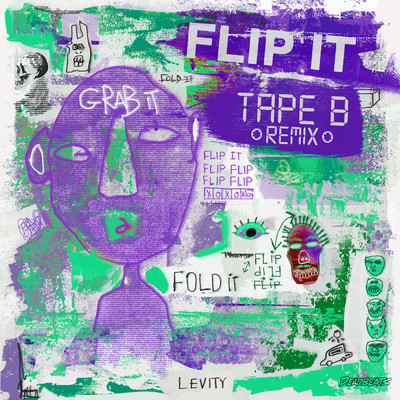 Flip It (featuring Dem Jointz／Tape B Remix)/Levity／Tape B