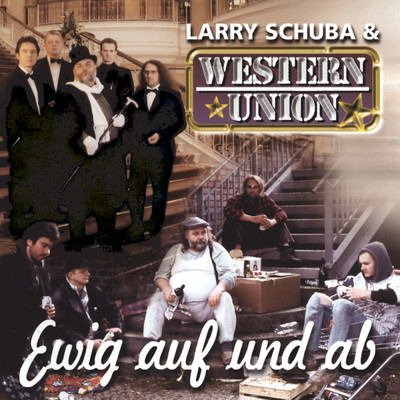 アルバム/Ewig auf und ab/Larry Schuba & Western Union