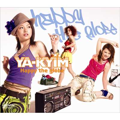 アルバム/Happy the globe/YA-KYIM