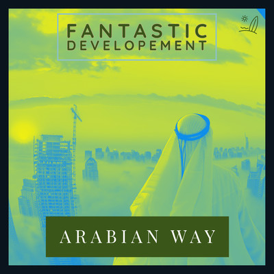 アルバム/Arabian Way/Fantastic Developement