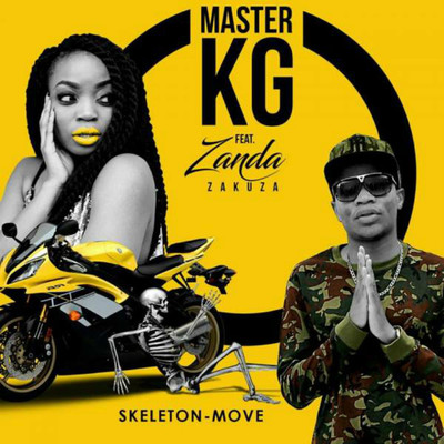 Skeleton Move (feat. Zanda Zakuza)/Master KG