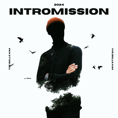 Intromission/The Belle Kim