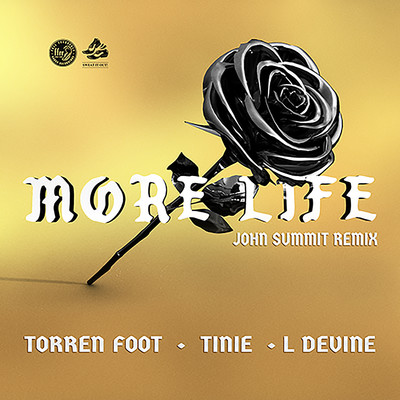 シングル/More Life (feat. Tinie Tempah & L Devine) [John Summit Remix]/Torren Foot