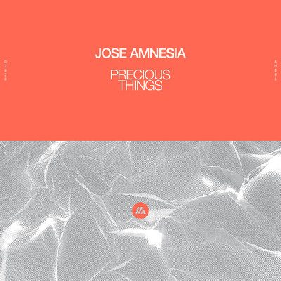 Precious Things/Jose Amnesia