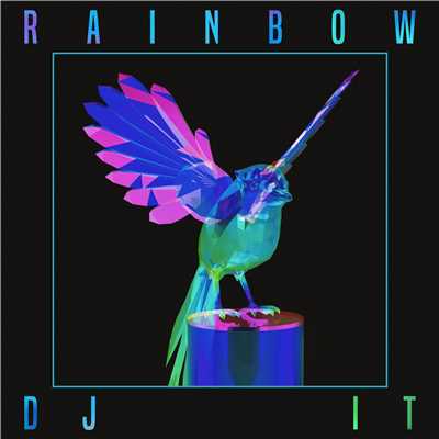 アルバム/Rainbow/DJ IT