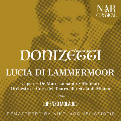 DONIZETTI: LUCIA DI LAMMERMOOR/Lorenzo Molajoli